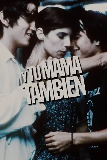 Постер до фильму"І твою маму теж" #217749