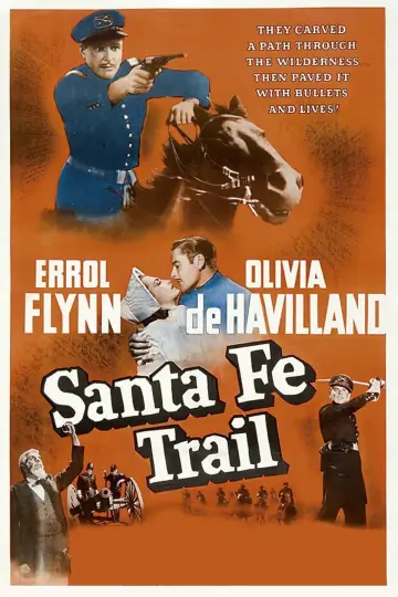 Постер до фильму"Santa Fe Trail" #1115039