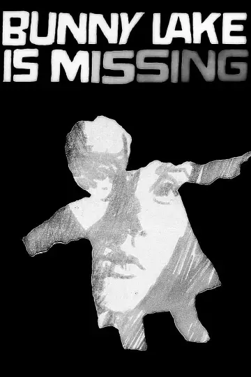 Постер до фильму"Bunny Lake Is Missing" #1092728