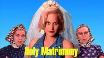 Задник до фильму"Holy Matrimony" #1106003