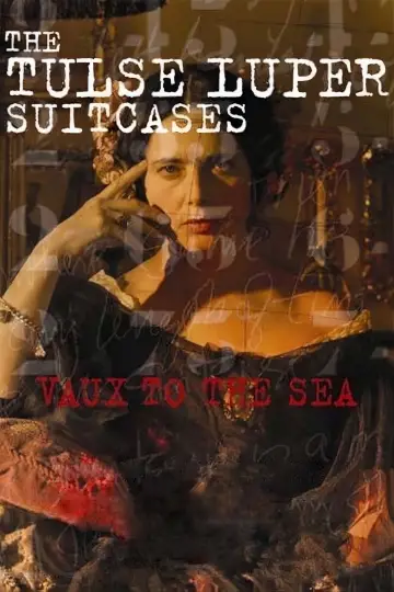 Постер до фільму "The Tulse Luper Suitcases, Part 2: Vaux to the Sea" #1617214