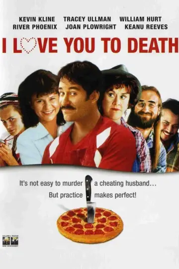 Постер до фильму"I Love You to Death" #1083486