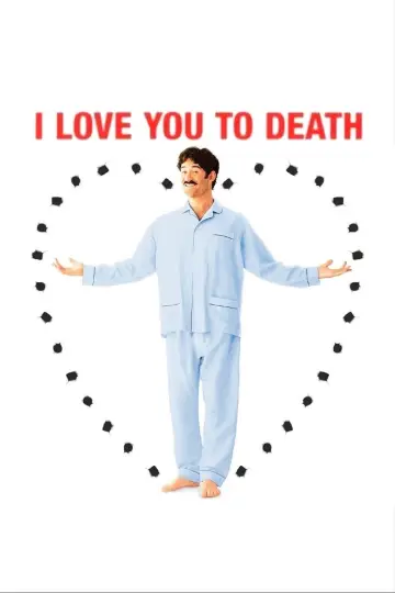 Постер до фильму"I Love You to Death" #1083490