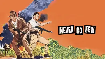Задник до фільму "Never So Few" #1590658