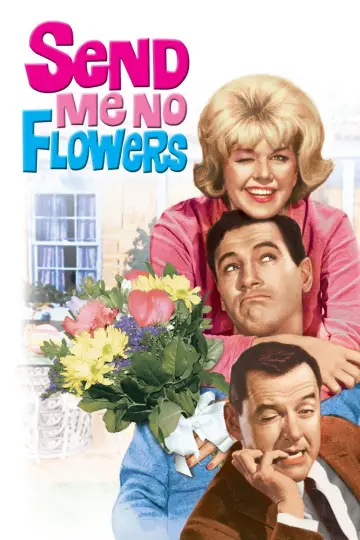 Send Me No Flowers