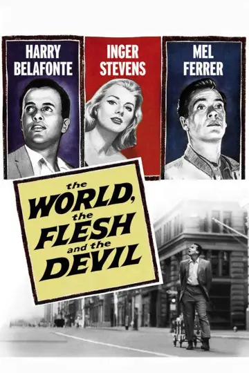 Постер до фильму"The World, the Flesh and the Devil" #1144265