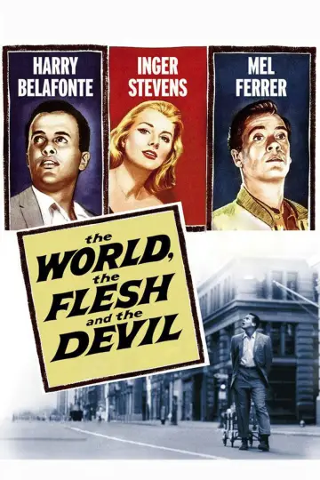 Постер до фильму"The World, the Flesh and the Devil" #1144267