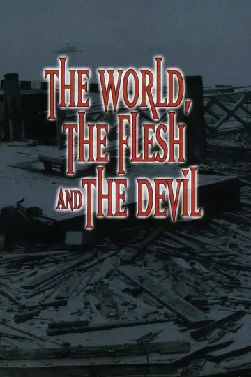Постер до фильму"The World, the Flesh and the Devil" #1144268