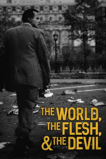 Постер до фильму"The World, the Flesh and the Devil" #1144271