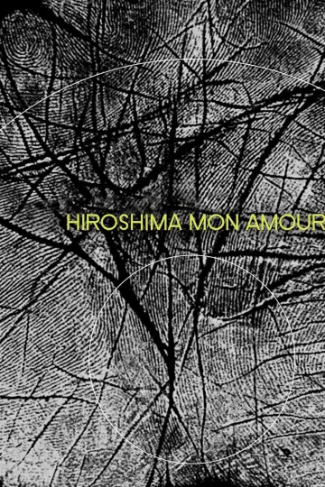 Постер до фильму"Хіросіма, любове моя" #754658