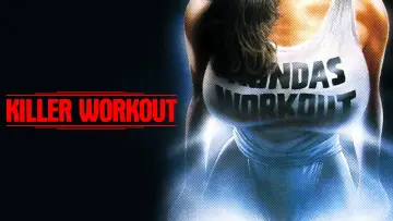 Задник до фильму"Killer Workout" #1124837