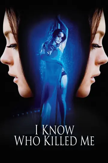 Постер до фильму"I Know Who Killed Me" #1071233