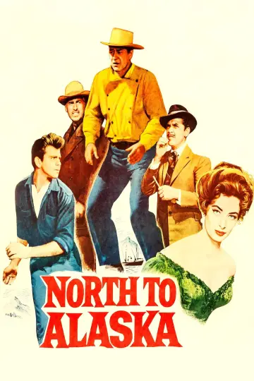 Постер до фильму"North to Alaska" #1081647