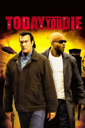 Постер до фильму"Today You Die" #1065887