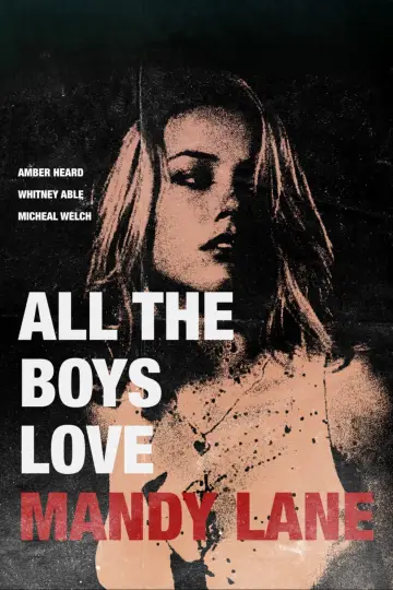 Постер до фильму"All the Boys Love Mandy Lane" #435015