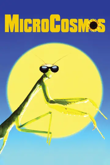 Постер до фильму"Microcosmos : Le peuple de l