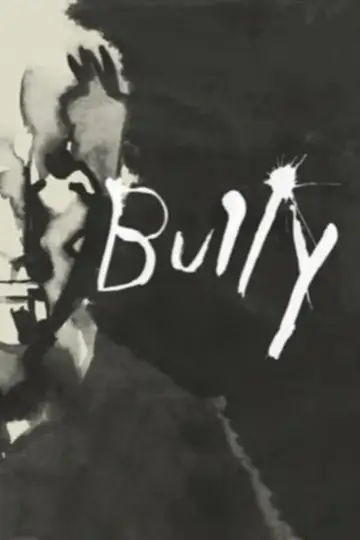Постер до фильму"Bully" #414416