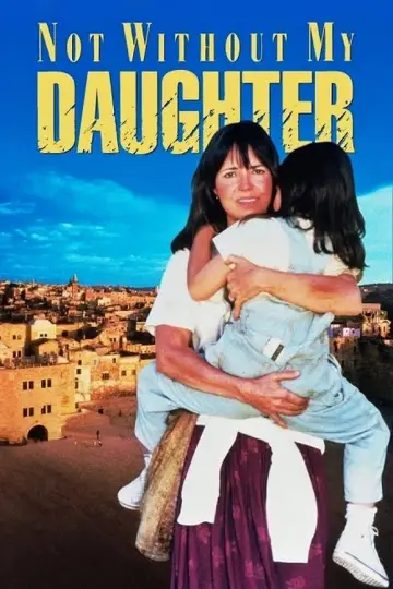 Постер до фильму"Not Without My Daughter" #123612