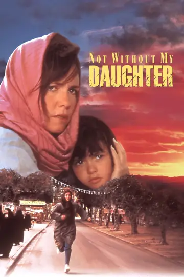 Постер до фильму"Not Without My Daughter" #123614