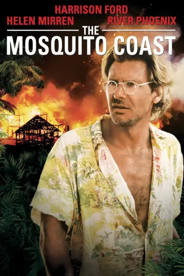 Постер до фильму"The Mosquito Coast" #1078280