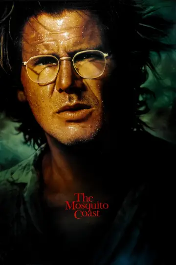 Постер до фильму"The Mosquito Coast" #1078286