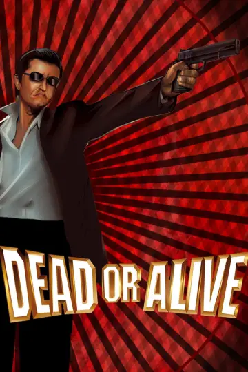 Постер до фільму "DEAD OR ALIVE 犯罪者" #1526974