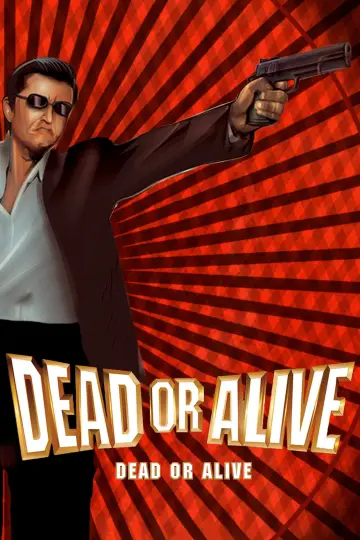 Постер до фільму "DEAD OR ALIVE 犯罪者" #1526976