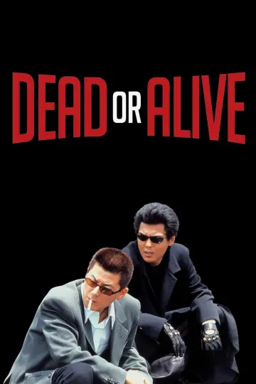 Постер до фільму "DEAD OR ALIVE 犯罪者" #1822115