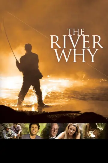 Постер до фильму"The River Why" #1061840