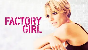 Задник до фільму "Factory Girl" #1776914