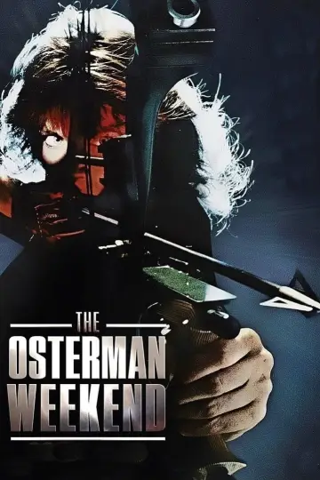 Постер до фильму"The Osterman Weekend" #1033890