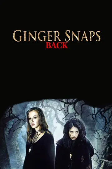 Постер до фильму"Ginger Snaps Back: The Beginning" #1055817