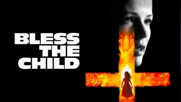 Задник до фильму"Bless the Child" #153291