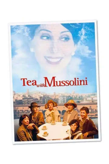 Постер до фильму"Tea with Mussolini" #1078576