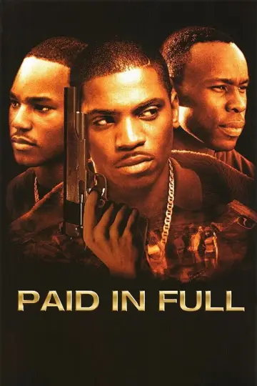 Постер до фильму"Paid in Full" #1029527