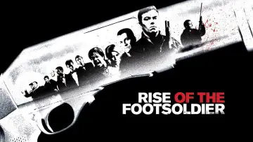 Задник до фильму"Rise of the Footsoldier" #1056507