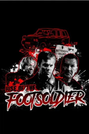 Постер до фильму"Rise of the Footsoldier" #1056513