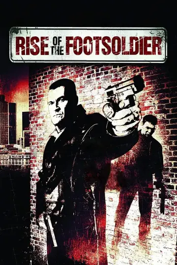 Постер до фильму"Rise of the Footsoldier" #1056515