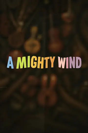Постер до фільму "A Mighty Wind" #689847