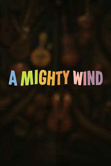 Постер до фільму "A Mighty Wind" #689859