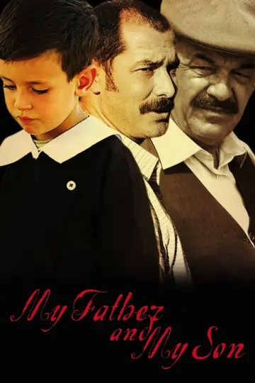 Постер до фильму"Babam ve Oğlum" #1027350