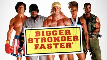 Задник до фільму "Bigger Stronger Faster*" #1785769