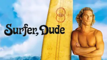 Задник до фильму"Surfer, Dude" #712739