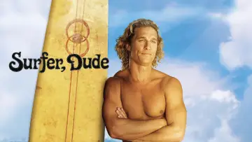 Задник до фильму"Surfer, Dude" #712740