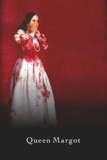 La Reine Margot