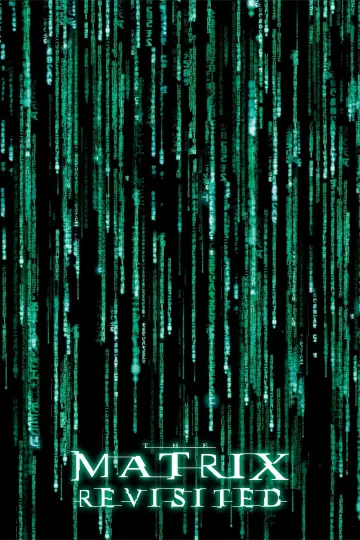 Постер до фильму"The Matrix Revisited" #1042476
