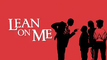 Задник до фильму"Lean On Me" #138185