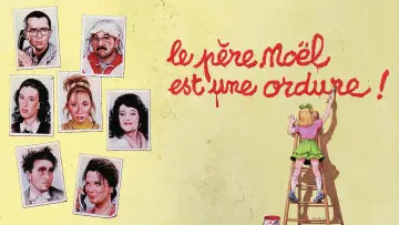 Задник до фильму"Le père Noël est une ordure" #222673