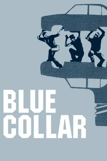 Постер до фильму"Blue Collar" #1039076