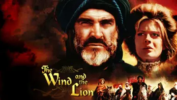 Задник до фильму"The Wind and the Lion" #979589